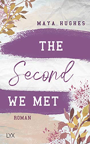 The Second We Met (Fulton University Reihe, Band 2)