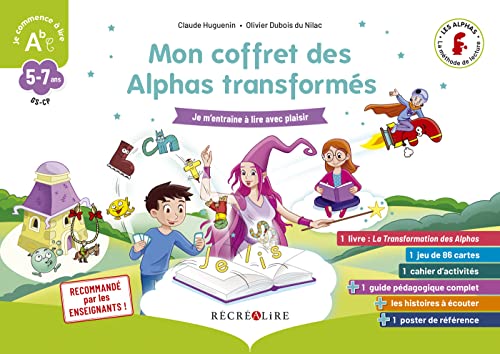 Mon Coffret des Alphas Transformes: Je m'entraîne à lire avec plaisir. Contient : 1 livre, 1 jeu de 86 cartes, 1 cahier d'activités, 1 guide pédagogique, 1 poster, des histoires à écouter von Récréalire