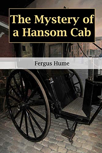 The Mystery of a Hansom Cab von Independently Published