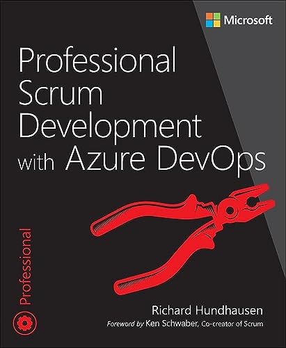 Professional Scrum Development With Azure Devops (Developer Reference) von Microsoft Press
