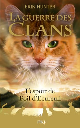 Guerre des clans Hors Série : L'espoir de Poil d'Écureuil (2) von POCKET JEUNESSE