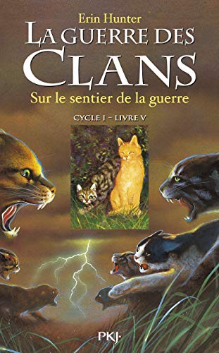 La guerre des Clans - cycle I - tome 5 Sur le sentier de la guerre (05) von POCKET JEUNESSE