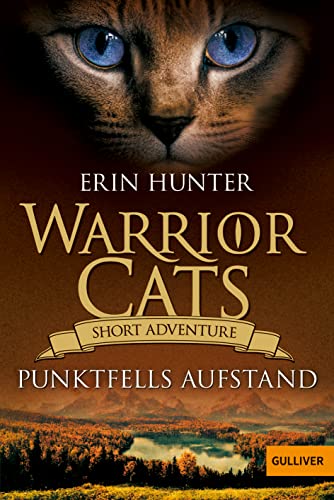 Warrior Cats - Short Adventure - Punktfells Aufstand von Gulliver von Beltz & Gelberg