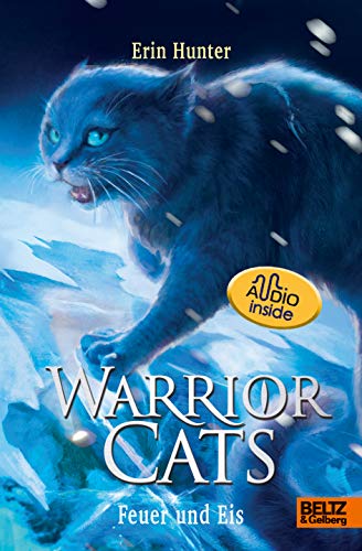 Warrior Cats. Die Prophezeiungen beginnen - Feuer und Eis: Staffel I, Band 2 mit Audiobook inside von Beltz