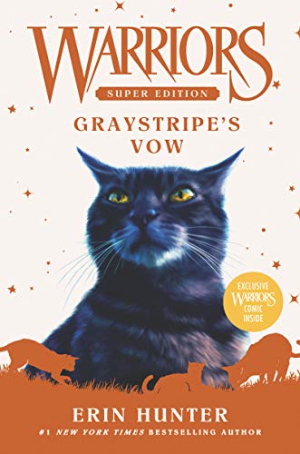 Warriors Super Edition: Graystripe's Vow (Warriors Super Edition, 13, Band 13)