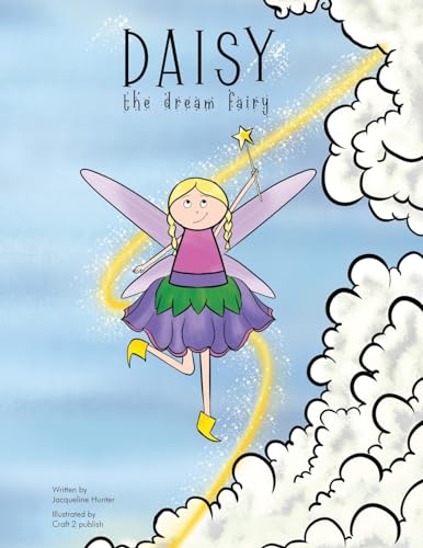 Daisy the Dream Fairy von New Generation Publishing
