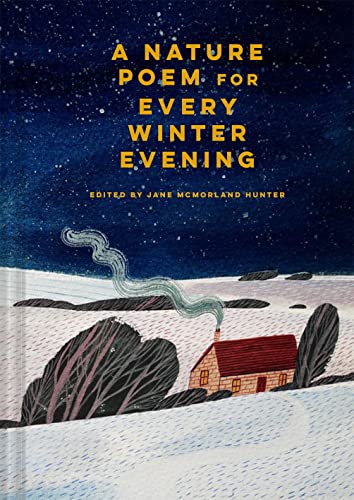 A Nature Poem for Every Winter Evening (Seasonal Poetry) von Abrams & Chronicle Books