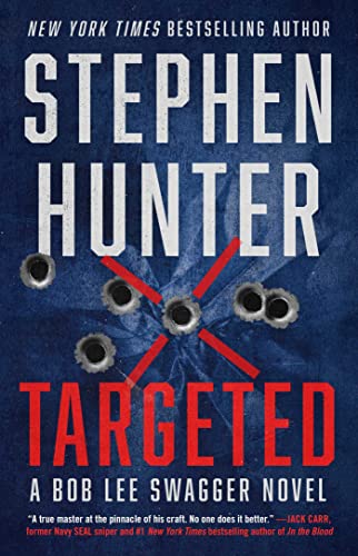 Targeted: Volume 12 (Bob Lee Swagger Novel)