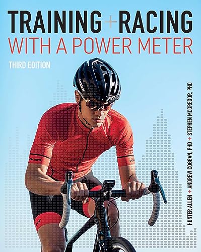 Training and Racing with a Power Meter: Third Edition von VeloPress