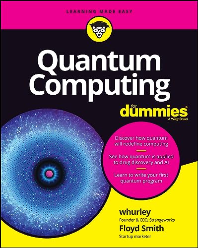 Quantum Computing For Dummies von Wiley John + Sons