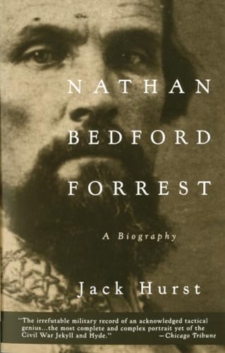 Nathan Bedford Forrest: A Biography (Vintage Civil War Library) von Vintage