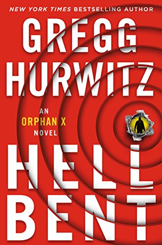 Hellbent: An Orphan X Novel (Evan Smoak)
