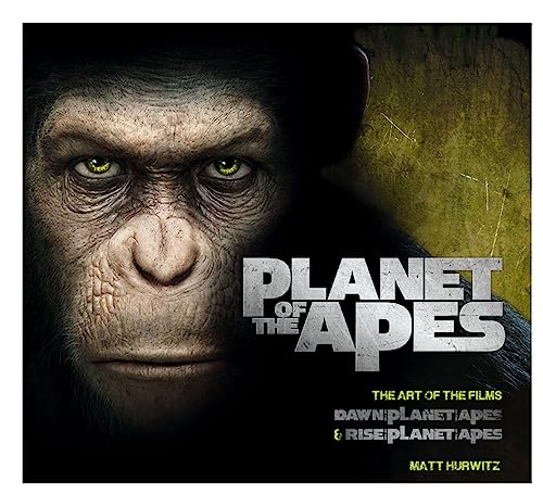 Dawn of Planet of the Apes and Rise of the Planet of the Apes: The Art of the Films von Titan Books