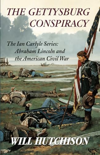 The Gettysburg Conspiracy von Independently published