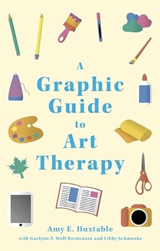 A Graphic Guide to Art Therapy