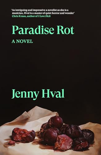 Paradise Rot: A Novel (Verso Fiction)