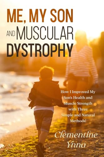 Me, My Son and Muscular Dystrophy von Inspired Publishing Ltd