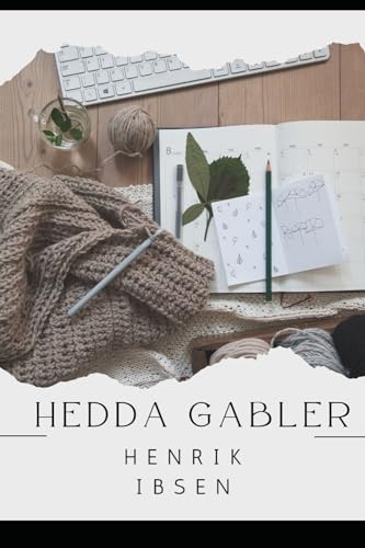 Hedda Gabler von Independently published
