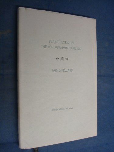Blake's London: the Topographic Sublime