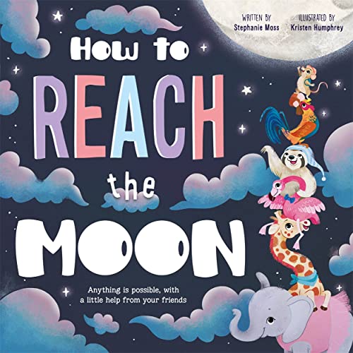 How to Reach the Moon (Children's Picture Book) von Autumn