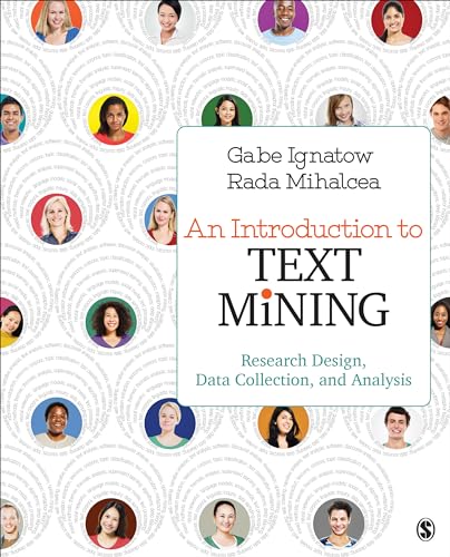 An Introduction to Text Mining: Research Design, Data Collection, and Analysis von Sage Publications