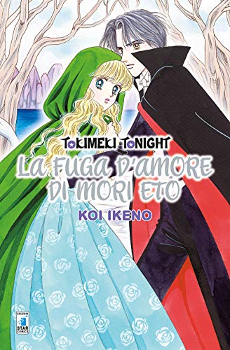 La fuga d'amore di Mori Eto. Tokimeki tonight (Storie di Kappa) von Star Comics