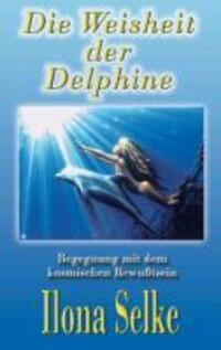 Die Weisheit der Delphine von BoD - Books on Demand