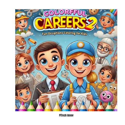 Colorful Careers 2: Fun Occupations Coloring Book for Kids von Independently published