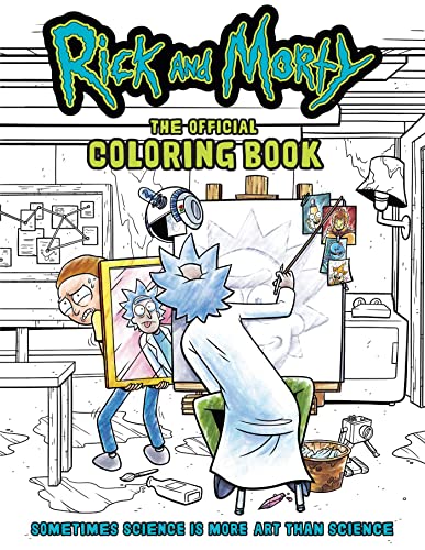 Rick and Morty: The Official Coloring Book: Sometimes Science is More Art Than Science