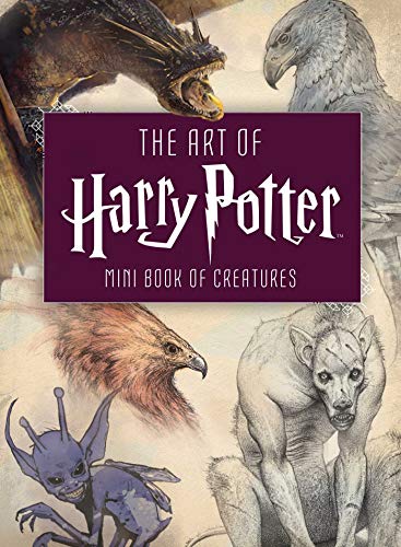 The Art of Harry Potter: Mini Book of Creatures von Insight Editions