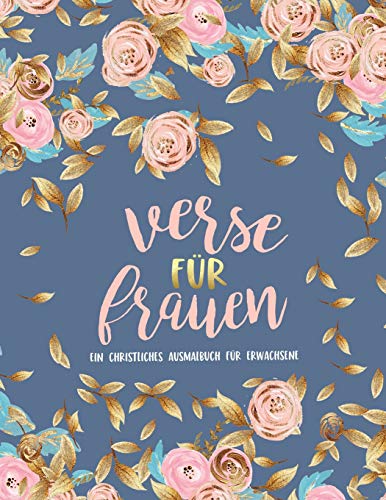 Verse für Frauen: Ein christliches Ausmalbuch für Erwachsene von Inspired To Grace