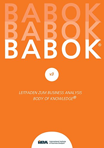 BABOK® v3: Leitfaden zur Business-Analyse BABOK® Guide 3.0 von Schmidt Dr. Goetz