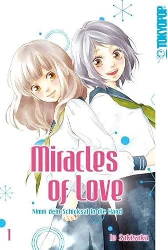 Miracles of Love - Nimm dein Schicksal in die Hand 01 von TOKYOPOP GmbH