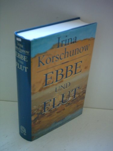 Ebbe und Flut: Roman: Roman. Roman von Hoffmann und Campe Verlag