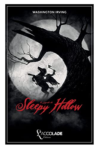 La Légende de Sleepy Hollow: bilingue anglais/français (avec lecture audio intégrée) von L'Accolade Editions