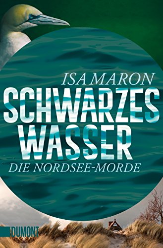 Schwarzes Wasser: Die Nordsee-Morde (3) von DuMont Buchverlag GmbH