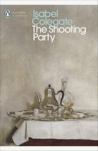 The Shooting Party: Isabel Colegate (Penguin Modern Classics) von Penguin