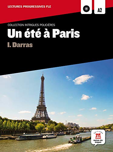 Un étè à Paris: Un été à Paris, Intrigues policières + CD (Collection intrigues policières) von MAISON LANGUES