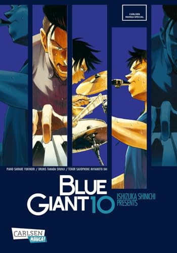 Blue Giant 10: Lebe deinen Traum - so unerreichbar er auch scheinen mag! (10) von Carlsen Manga