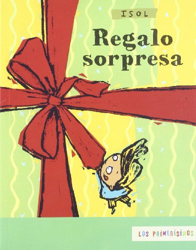 Regalo sorpresa / Surprise Gift (Los Primerisimos / the First) von Fondo de Cultura Economica USA