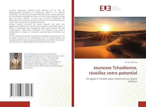 Jeunesse Tchadienne, réveillez votre potentiel: Un appel à l'action pour construire un avenir meilleur von Éditions universitaires européennes