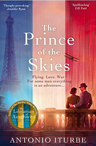 The Prince of the Skies: A spellbinding biographical novel about the author of The Little Prince (The Wild Isle Series, 21) von Pan