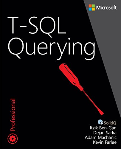 T-SQL Querying (Developer Reference) von Microsoft Press