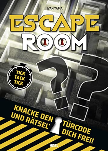 Escape Room: Knacke den Türcode und rätsel dich frei! Das ultimative Rätselbuch von Heel Verlag GmbH