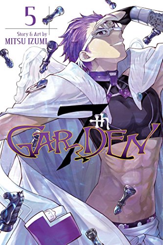 7th Garden, Vol. 5 (7TH GARDEN GN, Band 5)