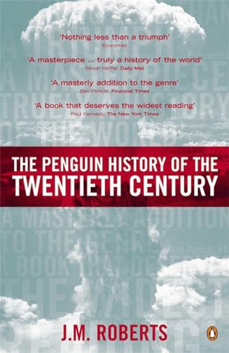 The Penguin History of the Twentieth Century: The History of the World, 1901 to the Present (Allen Lane History S) von Penguin