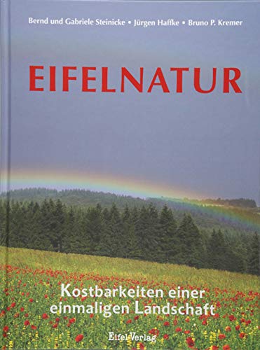 Eifelnatur: Kostbarkeiten einer einmaligen Landschaft von Gaasterland Verlag