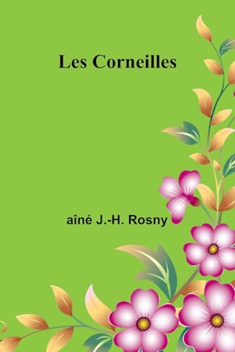 Les Corneilles von Alpha Edition