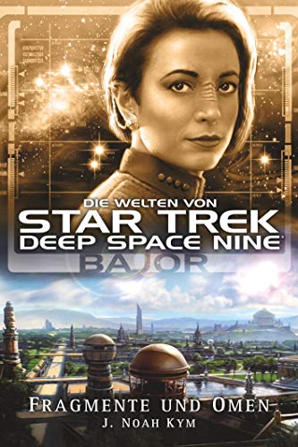 Star Trek - Die Welten von Deep Space Nine 4: Bajor - Fragmente und Omen von Cross Cult Entertainment