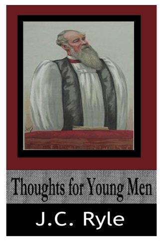 Thoughts for Young Men von CreateSpace Independent Publishing Platform